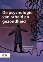 De psychologie van arbeid en gezondheid 9789036824941, Boeken, Studieboeken en Cursussen, Zo goed als nieuw