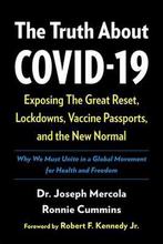 The Truth about Covid-19: Exposing the Great Reset,, Verzenden, Zo goed als nieuw, Ronnie Cummins