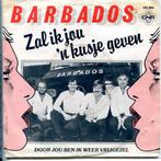 vinyl single 7 inch - Barbados - Zal Ik Jou n Kusje Geven, Cd's en Dvd's, Vinyl Singles, Verzenden, Zo goed als nieuw