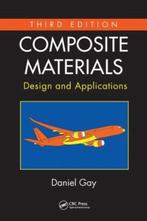 9781466584877 Composite Materials | Tweedehands, Boeken, Verzenden, Zo goed als nieuw, Daniel Gay