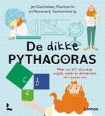 De dikke pythagoras | 9789401471831 | Jan Guichelaar ; Paul, Boeken, Zo goed als nieuw, Jan Guichelaar ; Paul Levrie ; pythagoras