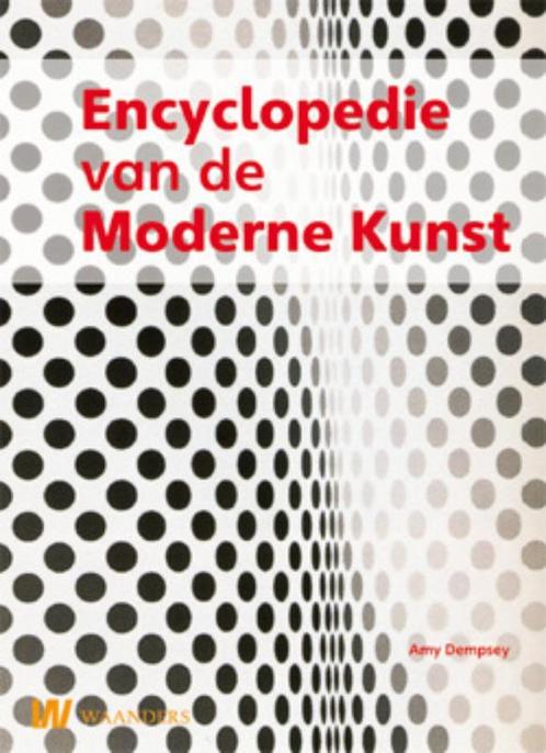 Encyclopedie van de moderne kunst 9789040076879 Amy Dempsey, Boeken, Kunst en Cultuur | Beeldend, Zo goed als nieuw, Verzenden