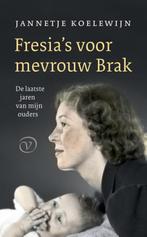 Fresias voor mevrouw Brak 9789028220072 Jannetje Koelewijn, Boeken, Verzenden, Gelezen, Jannetje Koelewijn