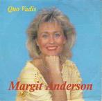 Single vinyl / 7 inch - Margit Anderson - Quo Vadis, Cd's en Dvd's, Verzenden, Zo goed als nieuw
