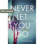 Never let you go 9780751569186 Chevy Stevens, Verzenden, Gelezen, Chevy Stevens