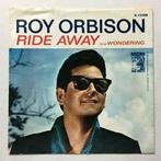 vinyl single 7 inch - Roy Orbison - Ride Away, Zo goed als nieuw, Verzenden