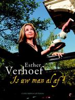 Is uw man al af? 9789041419859 Esther Verhoef, Verzenden, Gelezen, Esther Verhoef