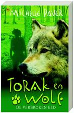 De verbroken eed / Torak en Wolf / 5 9789044321470, Boeken, Kinderboeken | Jeugd | 10 tot 12 jaar, Verzenden, Gelezen, Michelle Paver