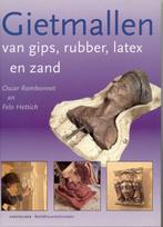 Gietmallen van gips, rubber, latex en zand / Cantecleer, Verzenden, Zo goed als nieuw, O. Rambonnet