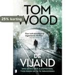 De vijand / Victor / 2 9789022583944 Tom Wood, Boeken, Thrillers, Verzenden, Gelezen, Tom Wood