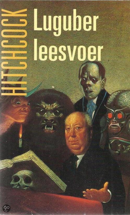 Luguber leesvoer 9789062132409 Hitchcock, Boeken, Sprookjes en Fabels, Gelezen, Verzenden