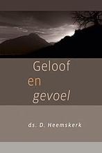 Heemskerk, Ds. D.-Geloof en gevoel, Verzenden, Gelezen