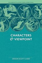 Characters & Viewpoint 9781599632124 Orson Scott Card, Verzenden, Zo goed als nieuw, Orson Scott Card