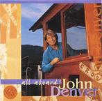 cd - John Denver - All Aboard!, Verzenden, Zo goed als nieuw