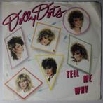 Dolly Dots - Tell me why - Single, Cd's en Dvd's, Vinyl Singles, Gebruikt, 7 inch, Pop, Single