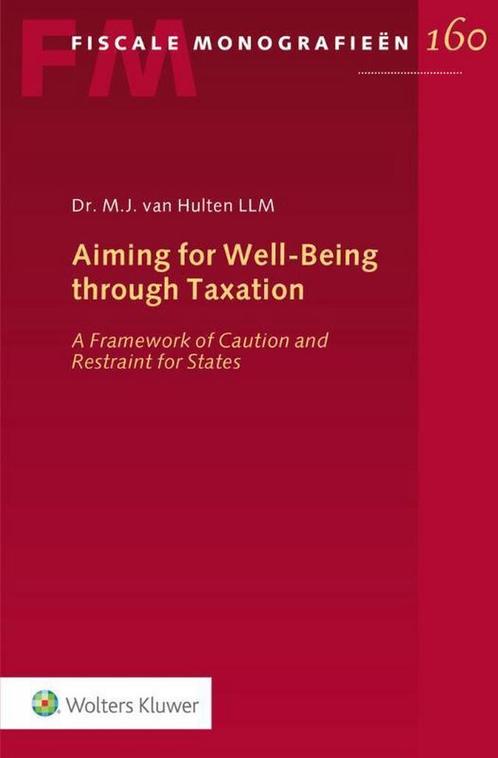 9789013156850 Aiming for Well-Being through Taxation, Boeken, Schoolboeken, Zo goed als nieuw, Verzenden