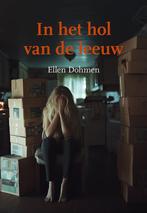 In het hol van de leeuw 9789463657204 Ellen Dohmen, Verzenden, Gelezen, Ellen Dohmen