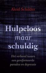 9789043523462 Hulpeloos maar schuldig | Tweedehands, Verzenden, Zo goed als nieuw, Aleid Schilder