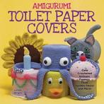 9780980092363 Amigurumi Toilet Paper Covers, Verzenden, Nieuw, Linda Wright