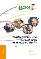 Factor E Verpleegtechnische vaardigheden voor  9789037205442, Boeken, Zo goed als nieuw
