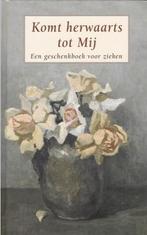 Winslow, Mary (e.a.)-Komt herwaarts tot Mij, Boeken, Verzenden, Gelezen