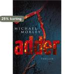 Adder 9789047508847 Michael Morley, Boeken, Verzenden, Zo goed als nieuw, Michael Morley