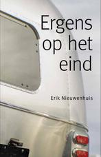 Ergens op het eind 9789492190628 Erik Nieuwenhuis, Verzenden, Zo goed als nieuw, Erik Nieuwenhuis