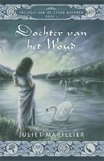 Dochter van het woud / Zeven Wateren / 1 9789024538737, Verzenden, Zo goed als nieuw, Juliet Marillier