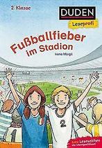 Leseprofi - Fusballfieber im Stadion, 2. Klasse (DU...  Book, Boeken, Verzenden, Zo goed als nieuw, Irene Margil