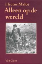 Alleen op de wereld 9789000027286 Hector Malot, Verzenden, Gelezen, Hector Malot