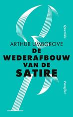 De wederafbouw van de satire (9789021428703), Boeken, Romans, Verzenden, Nieuw