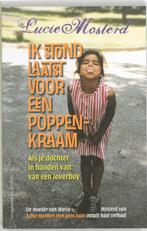 Ik stond laatst voor een poppenkraam 9789055159932, Verzenden, Gelezen, L. Mosterd