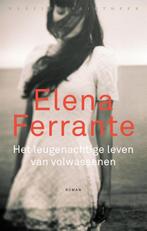 Het leugenachtige leven van volwassenen 9789028450790, Boeken, Verzenden, Gelezen, Elena Ferrante