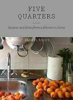 Five Quarters: Recipes and Notes from a Kitchen in Rome., Rachel Roddy, Zo goed als nieuw, Verzenden