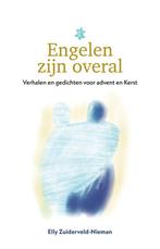 Engelen zijn overal 9789033803666 Elly Zuiderveld-Nieman, Boeken, Verzenden, Gelezen, Elly Zuiderveld-Nieman