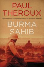 9780241633342 Burma Sahib Paul Theroux, Verzenden, Nieuw, Paul Theroux
