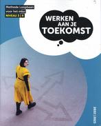 Werken aan je Toekomst niveau 3 4 9789492620460, Boeken, Zo goed als nieuw
