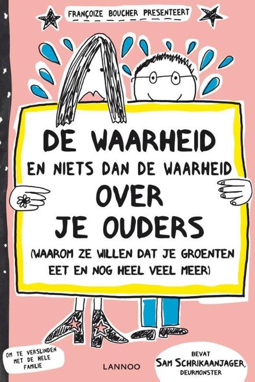 De waarheid en niets dan de waarheid over je ouders, Boeken, Kinderboeken | Jeugd | 10 tot 12 jaar, Gelezen, Verzenden