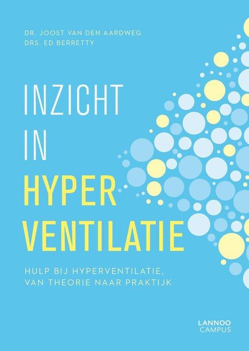 9789401446600 Inzicht in hyperventilatie | Tweedehands, Boeken, Studieboeken en Cursussen, Zo goed als nieuw, Verzenden