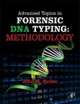 Advanced Topics in Forensic DNA Typing | 9780123745132