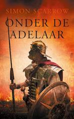 Onder de adelaar 9789025370404 Simon Scarrow, Boeken, Verzenden, Gelezen, Simon Scarrow