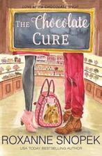 The Chocolate Cure 9781945879708 Roxanne Snopek, Verzenden, Zo goed als nieuw, Roxanne Snopek