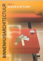 Binnenhuisarchitectuur 2 kleur & styling 9789041505224, Boeken, Verzenden, Zo goed als nieuw