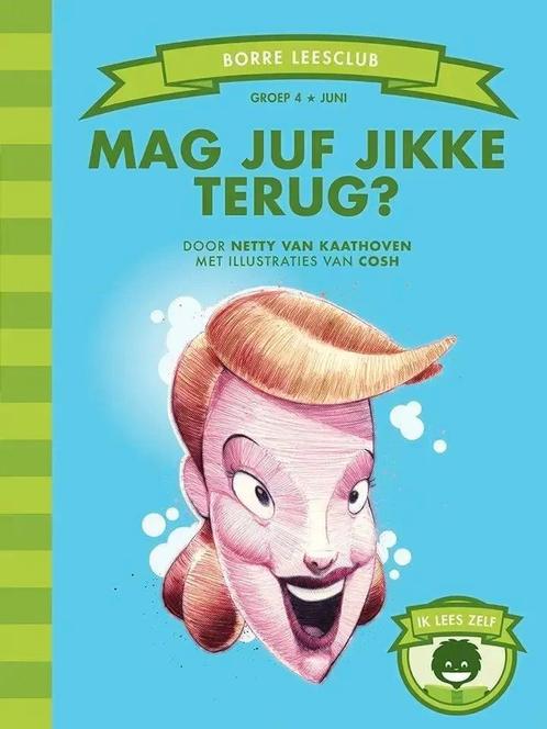 Mag juf Jikke terug? (groep 4), Boeken, Kinderboeken | Jeugd | onder 10 jaar, Verzenden
