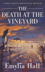 A Shell House Detectives Mystery-The Death at the Vineyard, Verzenden, Zo goed als nieuw, Emylia Hall