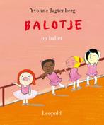 Balotje op ballet 9789025856595 Yvonne Jagtenberg, Boeken, Verzenden, Gelezen, Yvonne Jagtenberg