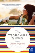 The Wonder Bread Summer 9780062199553 Jessica Anya Blau, Verzenden, Gelezen, Jessica Anya Blau