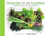 Groenten in de hoofdrol 9789052109374 Peter Bauwens, Verzenden, Zo goed als nieuw, Peter Bauwens