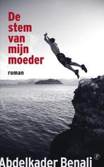 De stem van mijn moeder 9789029567091 Abdelkader Benali, Boeken, Verzenden, Zo goed als nieuw, Abdelkader Benali
