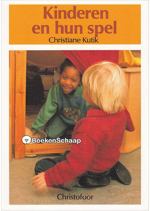 Kinderen en hun spel Christiane Kutik, Boeken, Zwangerschap en Opvoeding, Verzenden